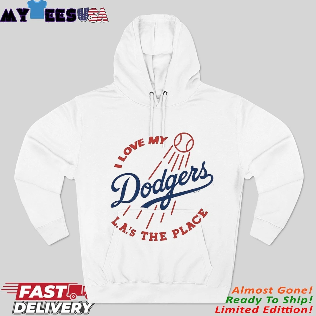 Official Los Angeles Dodgers Love My LA's The Place Hoodie