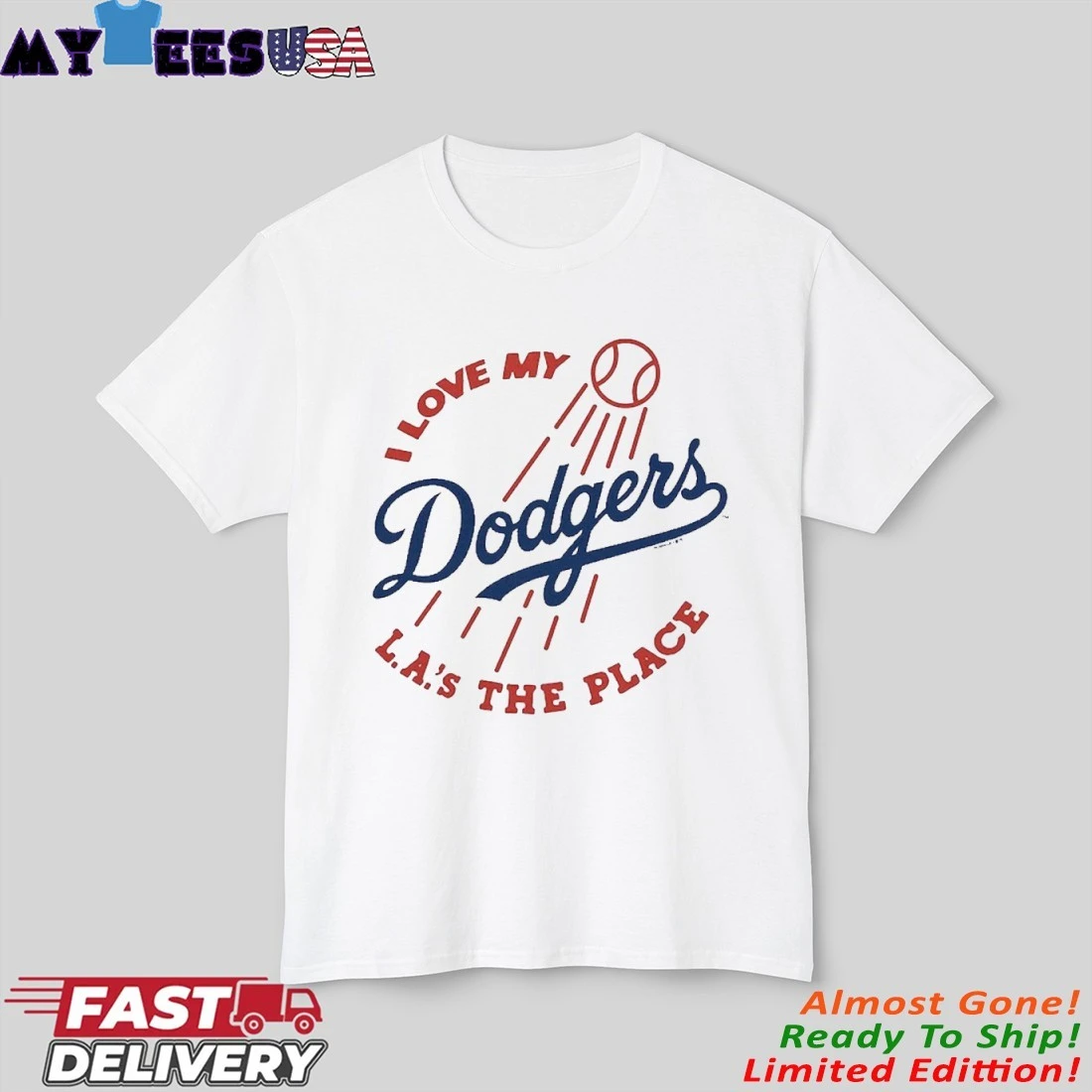 Official Los Angeles Dodgers Love My LA's The Place shirt