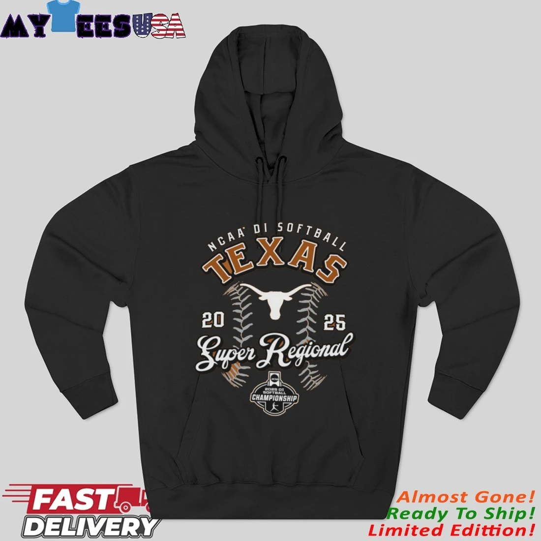 NCAA DI Softball Texas Longhorns Super Regional 2025 Hoodie