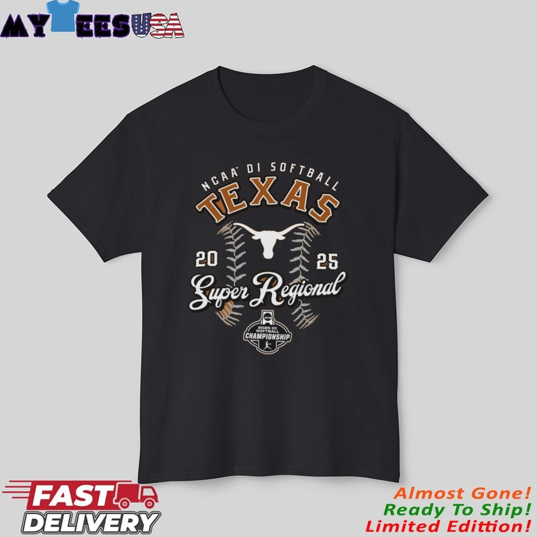 NCAA DI Softball Texas Longhorns Super Regional 2025 Shirt