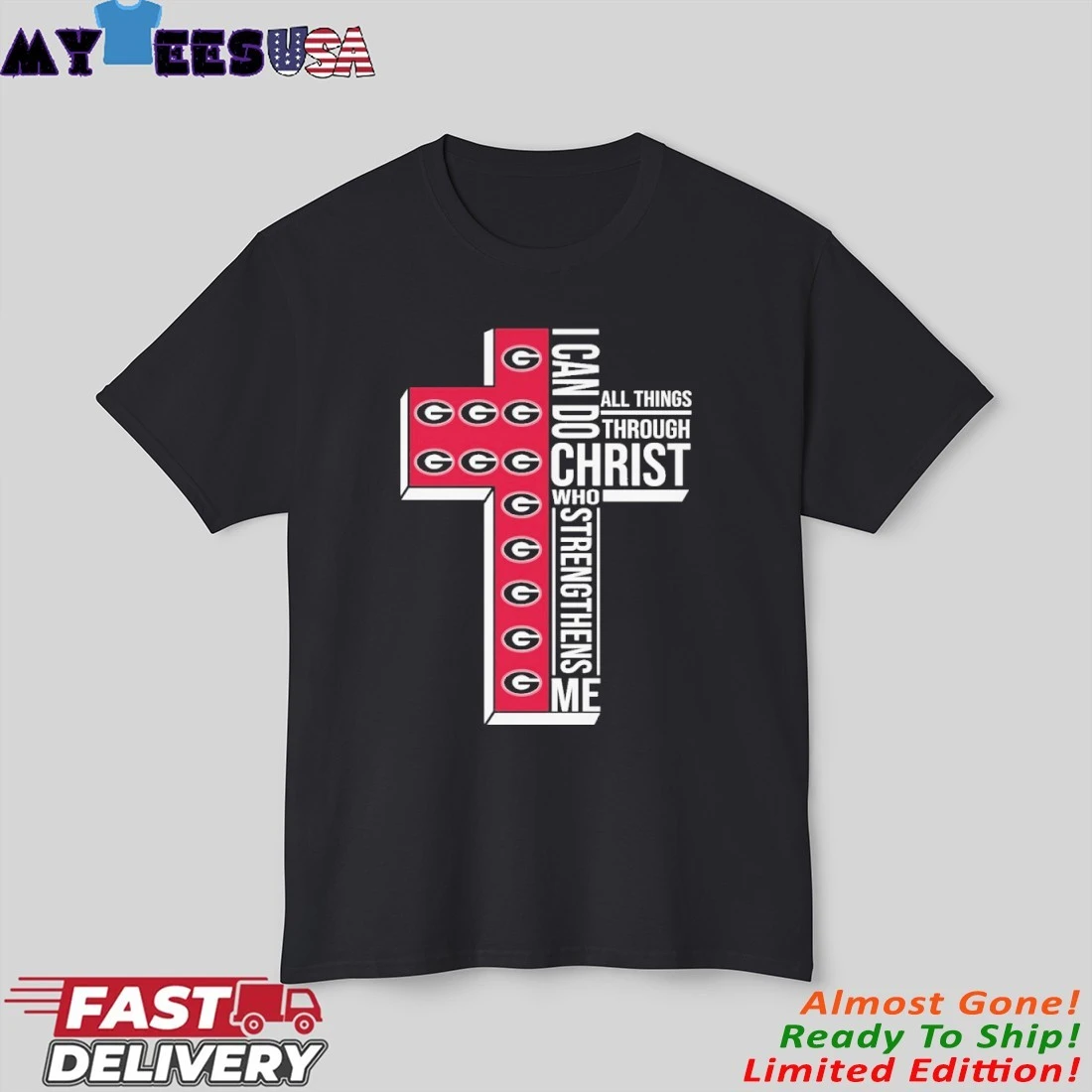 Official Georgia Bulldogs I Can Do All Things Through Christ Who Strengthens Me Shirt