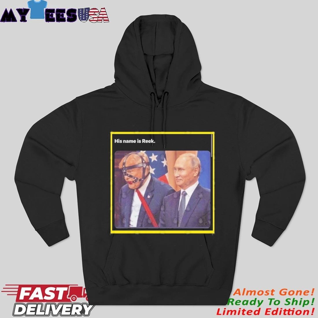 Official His name is Reek Trump Putin Hoodie