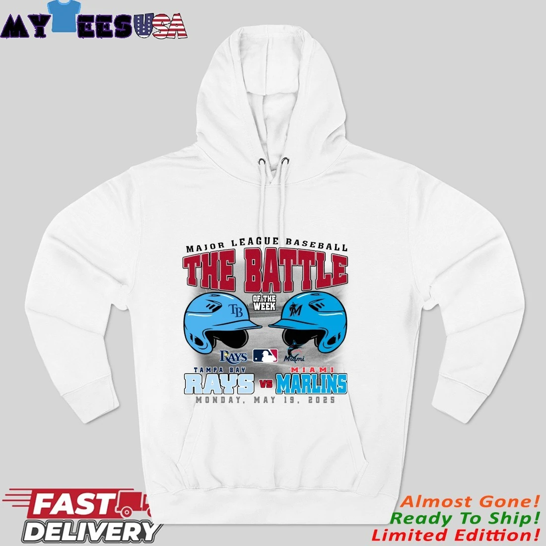 Tampa Bay Rays Vs Miami Marlins The Battle Of The Week Monday, May 19, 2025 Hoodie