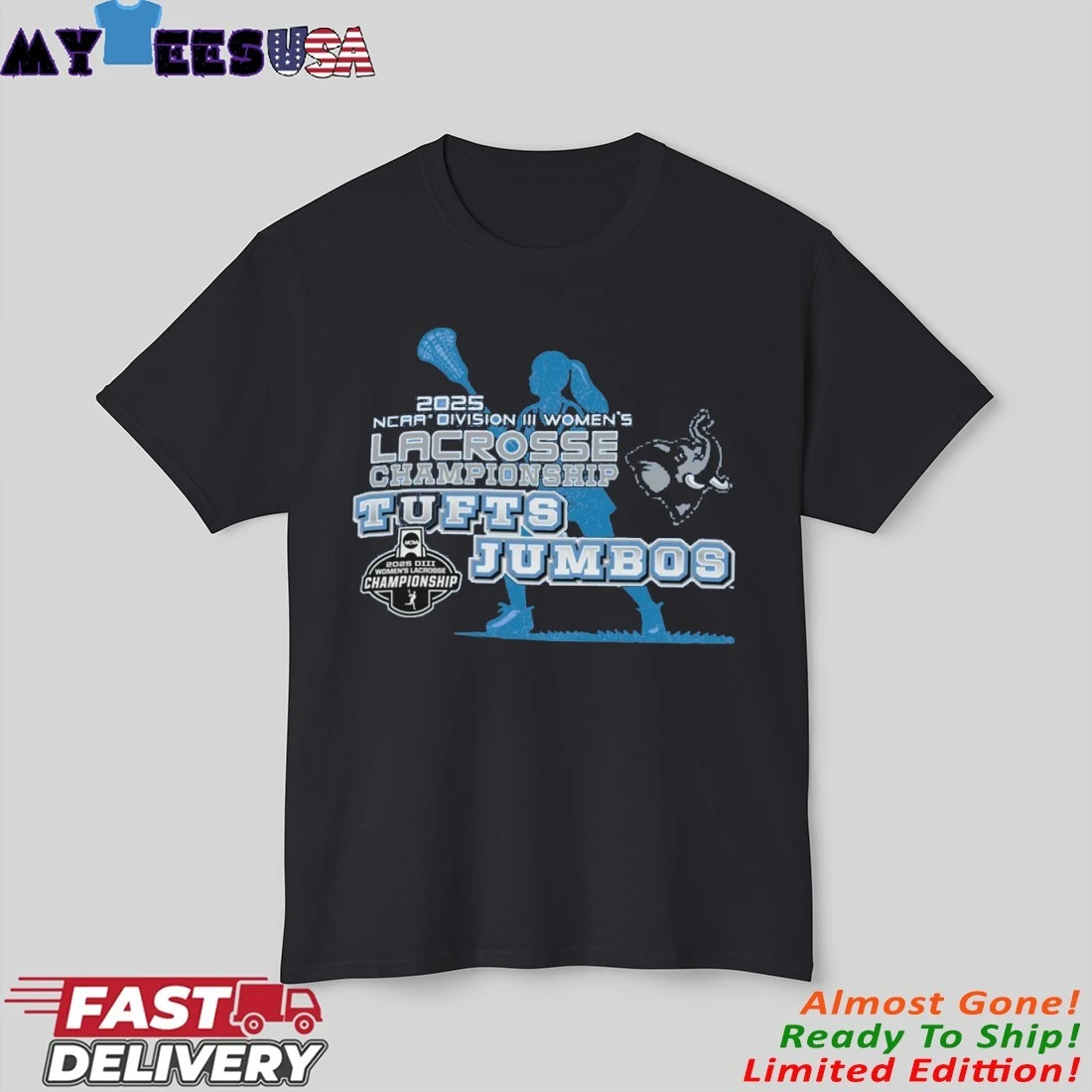 Tufts Jumbos 2025 NCAA DIII Women's Lacrosse Championship Shirt