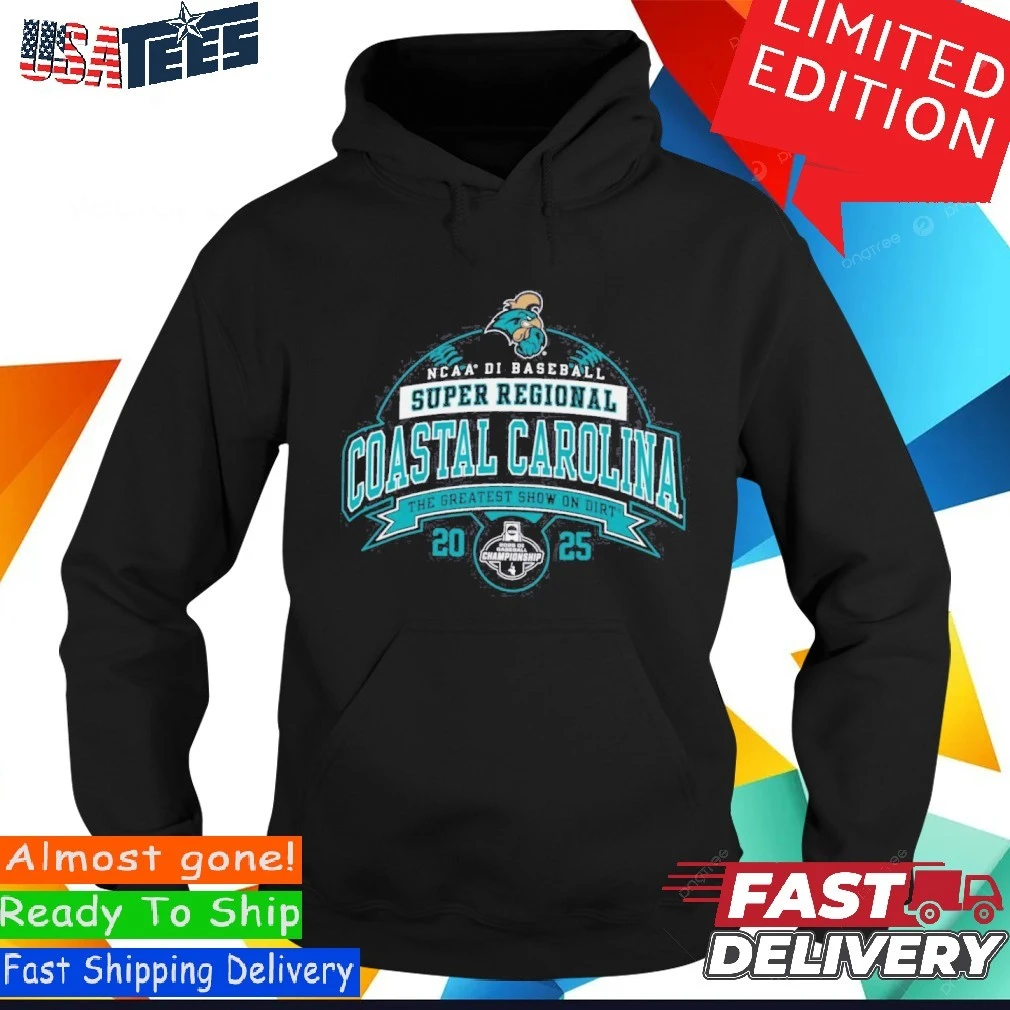 Coastal Carolina Chanticleers 2025 NCAA DI Baseball Super Regional - Auburn, AL Hoodie