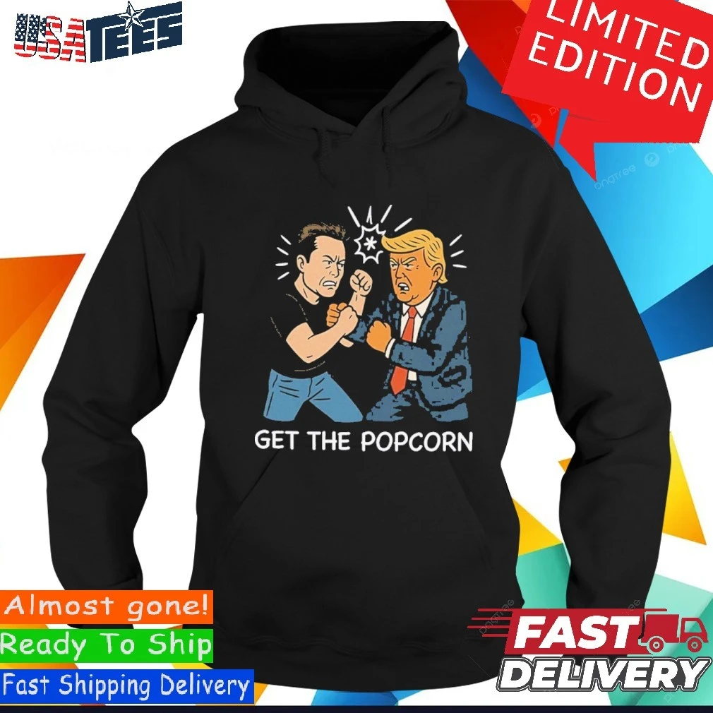 Official Trump Vs Musk Get The Popcorn Hoodie