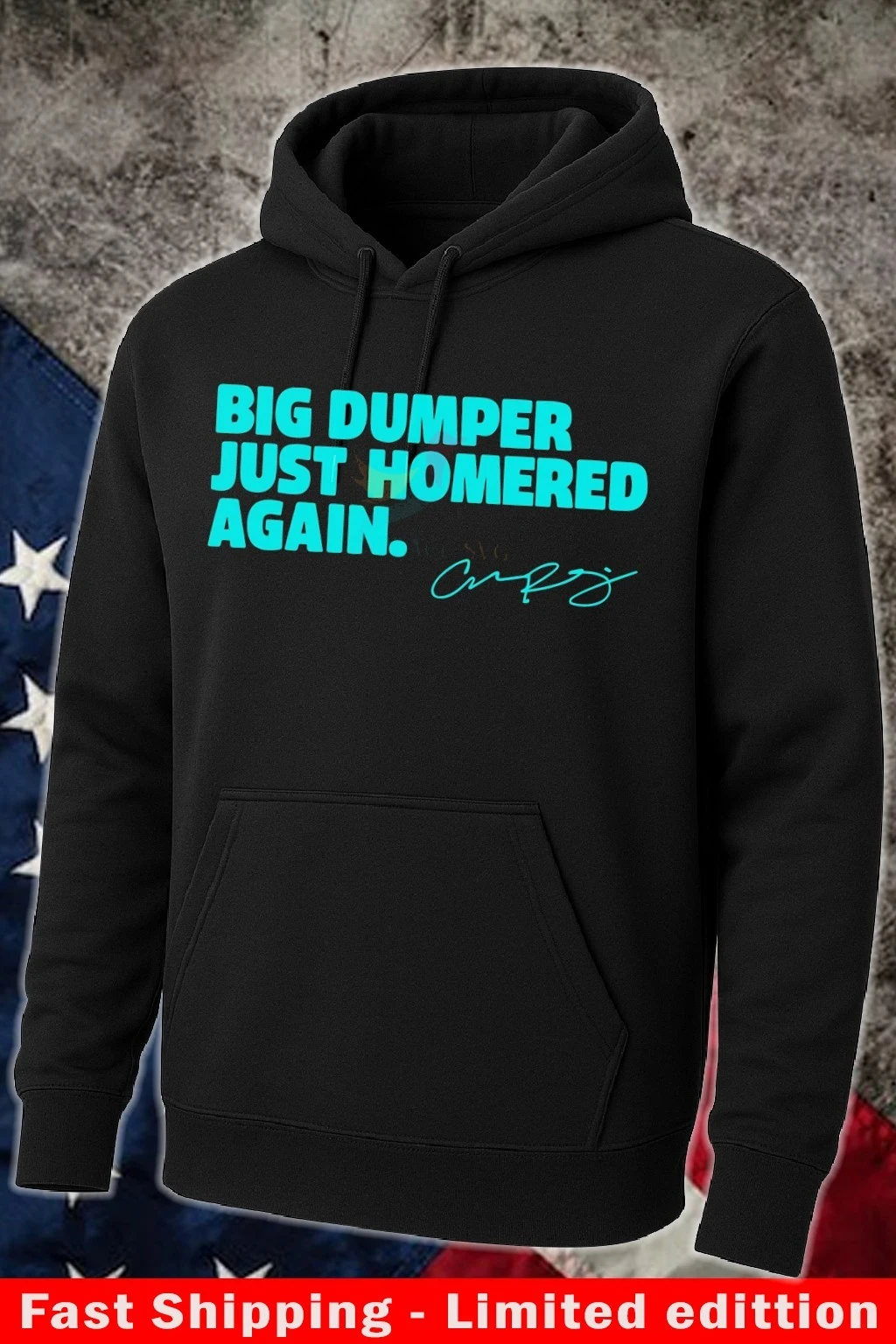 Official Big Dumper Just Homered Again Signature Hoodie