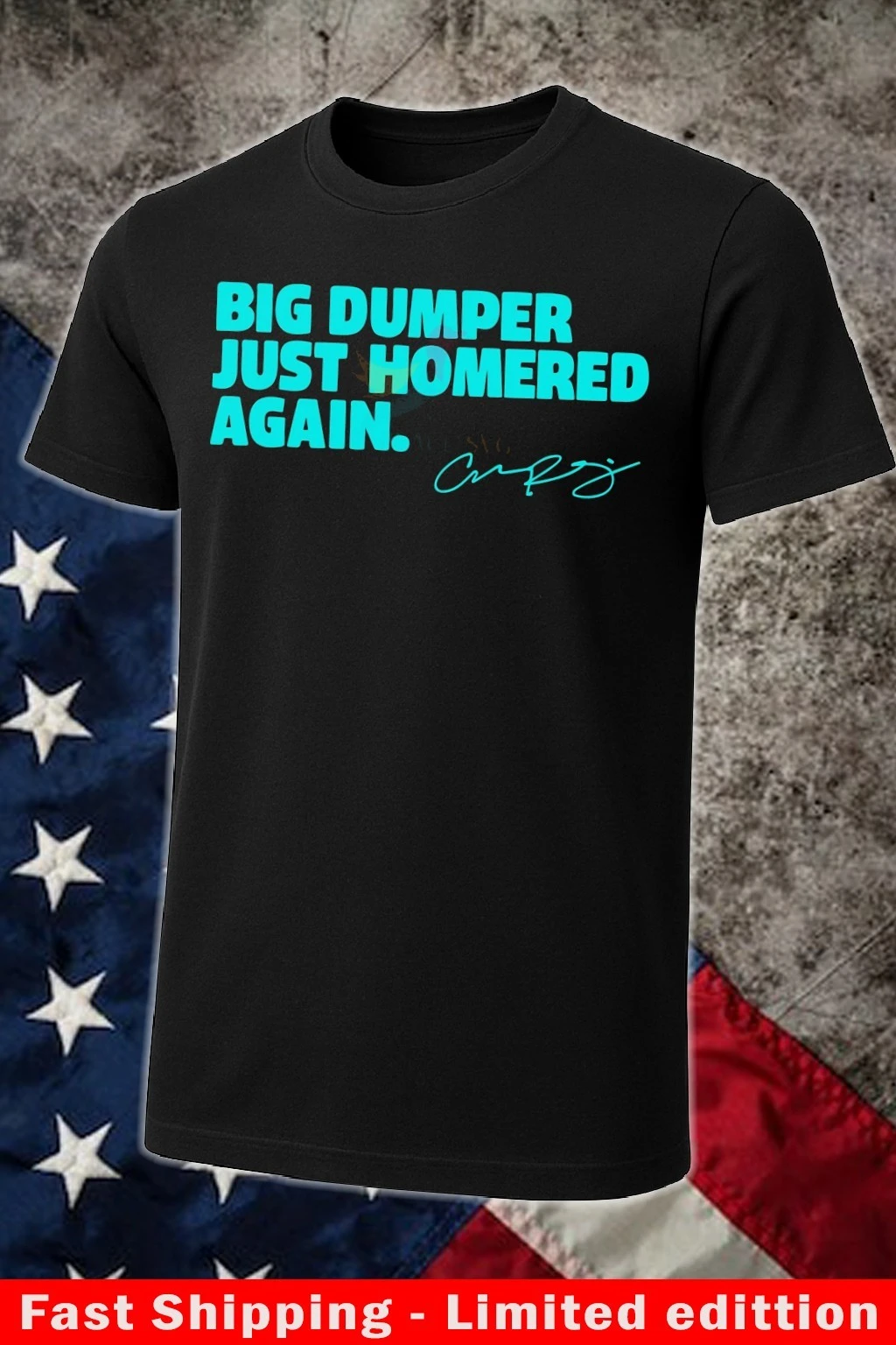 Official Big Dumper Just Homered Again Signature Shirt