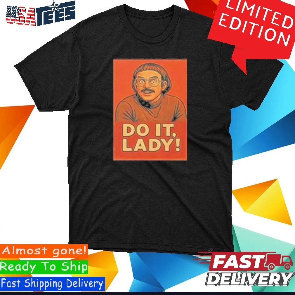 Official Jay Renshaw Do It Lady Shirt