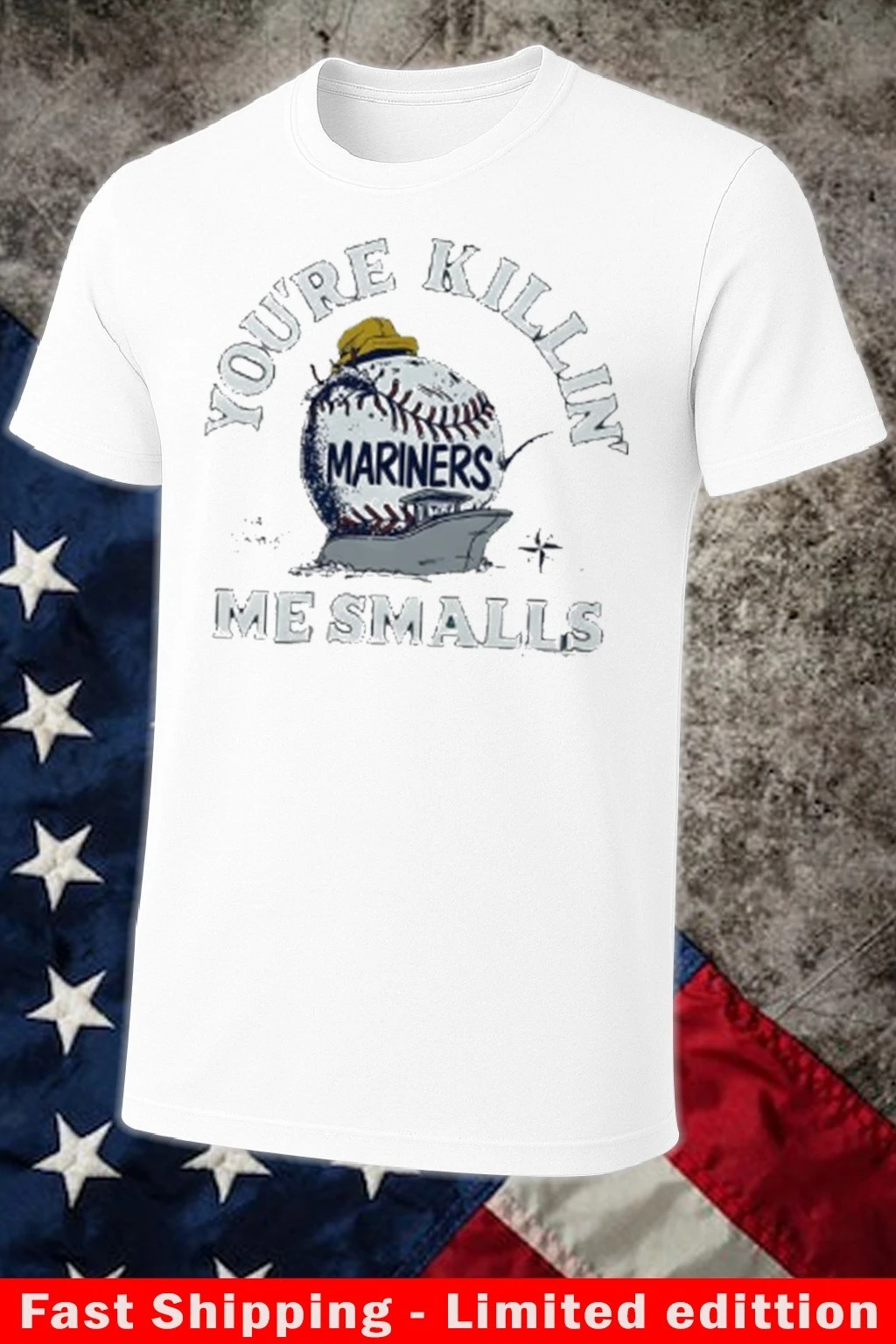 Official Seattle Mariners Youre Killin Me Smalls Shirt