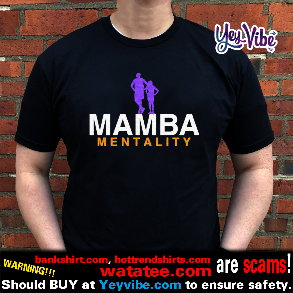 Mamba Mentality Shirt 