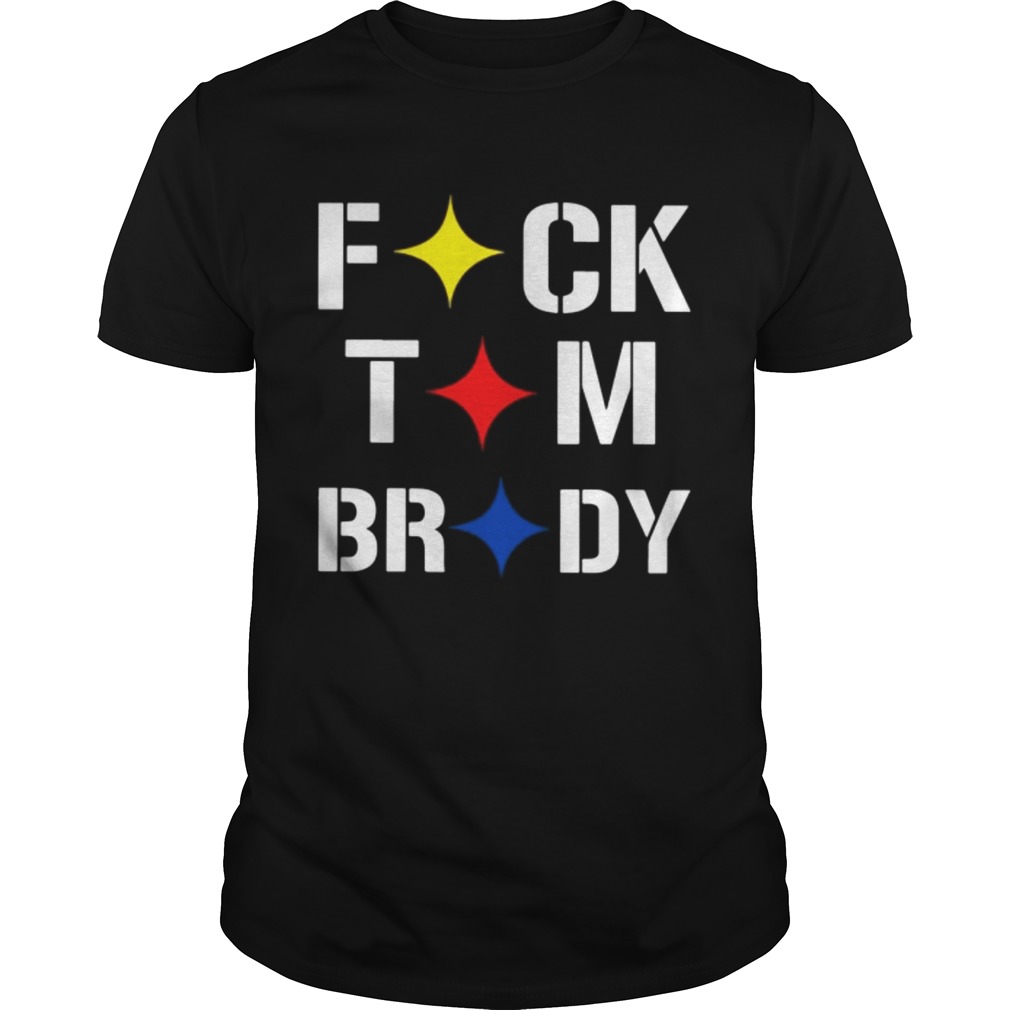 Stronger Than Hate Steelers Fuck Tom Brady Shirt